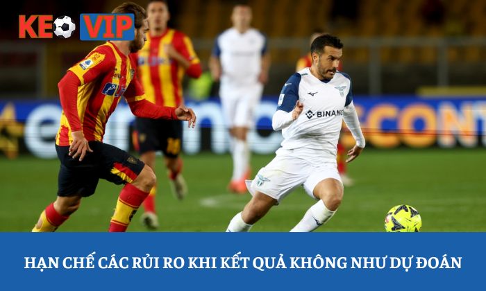 Hạn chế các rủi ro khi kết quả không như dự đoán