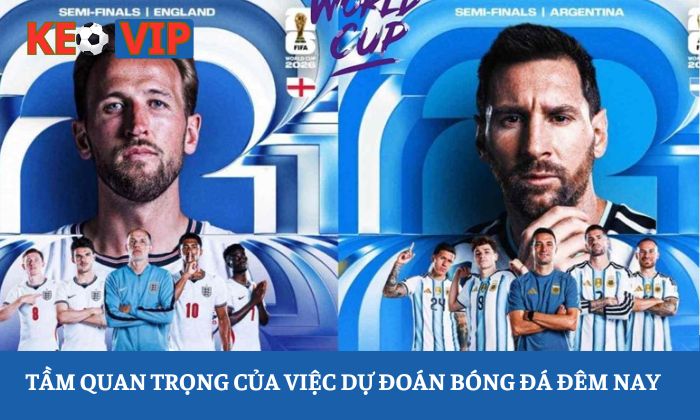 dự đoán bóng đá đêm nay