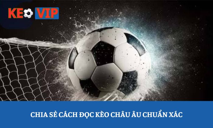 Kèo châu Âu Kèo châu Âu